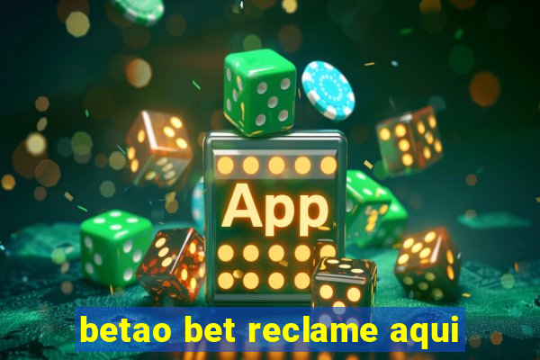 betao bet reclame aqui